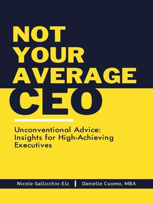 cover image of Not Your Average CEO